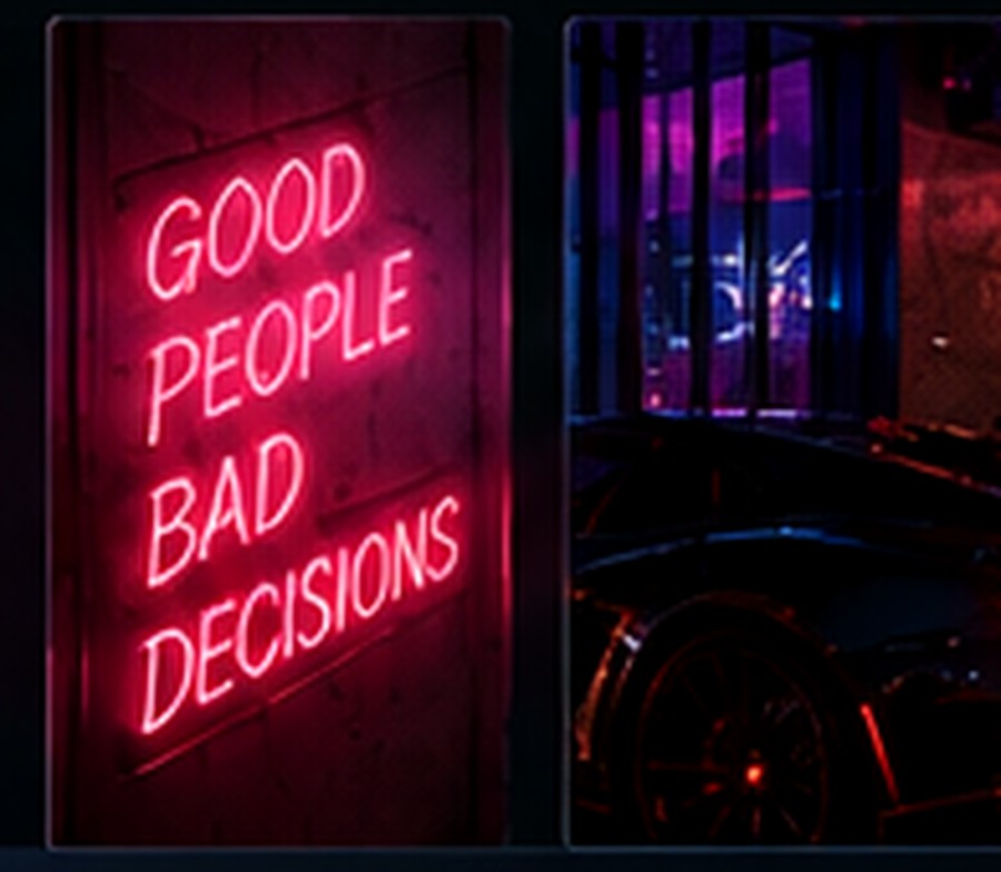 Neon Good People Bad Decisions